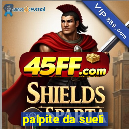 palpite da sueli
